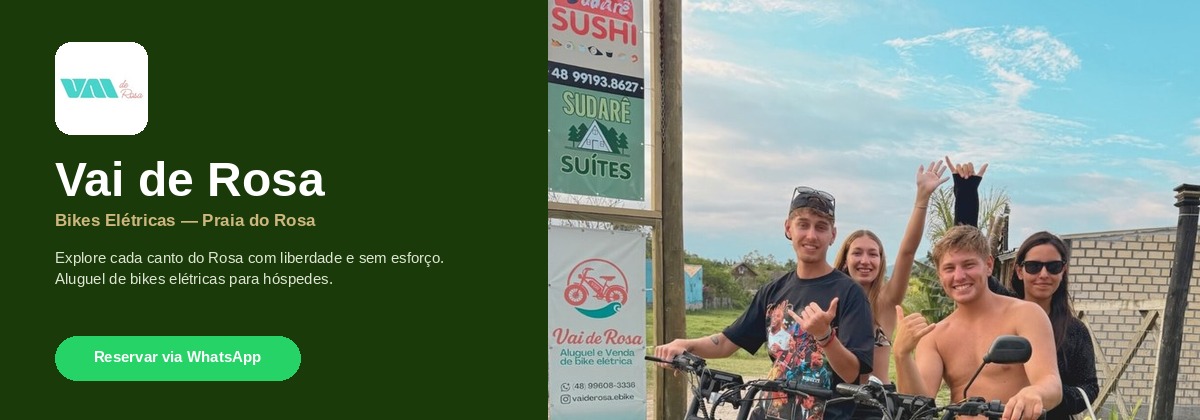 Vai de Rosa — Bikes Elétricas na Praia do Rosa